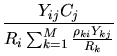 $\displaystyle \frac{Y_{ij} C_j }{R_i \sum_{k=1}^M \frac{\rho_{ki} Y_{kj}}{R_k}}$