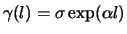 $\gamma(l) = \sigma \exp (\alpha l)$